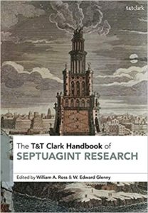 ROSS, W. A. ; GLENNY, W. E. (eds.) T&T Clark Handbook of Septuagint Research. London: T&T Clark, 2021