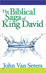 VAN SETERS, J. The Biblical Saga of King David. Winona Lake, IN: Eisenbrauns, 2009