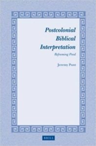 PUNT, J. Postcolonial biblical interpretation: Reframing Paul. Leiden: Brill, 2015