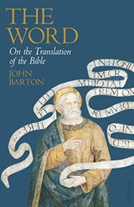 BARTON, J. The Word: On the Translation of the Bible. London: Penguin, 2022