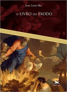 SKA, J.-L. O livro do Êxodo. São Paulo: Loyola, 2022, 192 p.