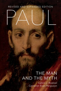 ROETZEL, C. J.; FERGUSON C. E. Paul: The Man and the Myth, Revised and Expanded Edition. Minneapolis: Fortress Press, 2023.