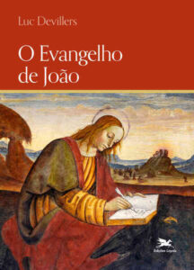 DEVILLERS, L. O Evangelho de João. São Paulo: Loyola, 2025, 158 p. 