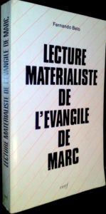 BELO, F. Lecture matérialiste de l’évangile de Marc: Récit-pratique-idéologie. Paris: Du Cerf, 1974